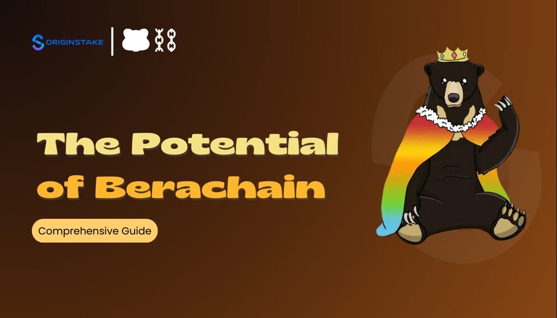 Exploring the Potential of Berachain: A Comprehensive Guide