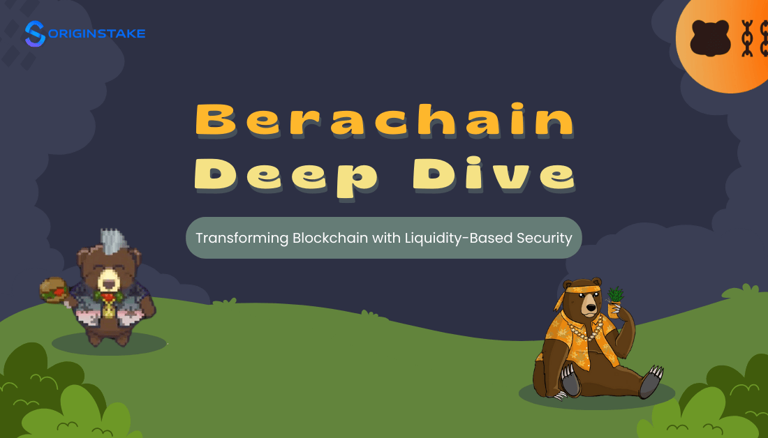 Berachain: Transforming Blockchain with Liquidity-Based Security