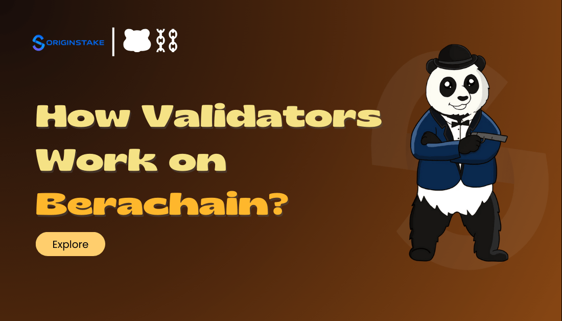 How Validators Work on BeraChain?