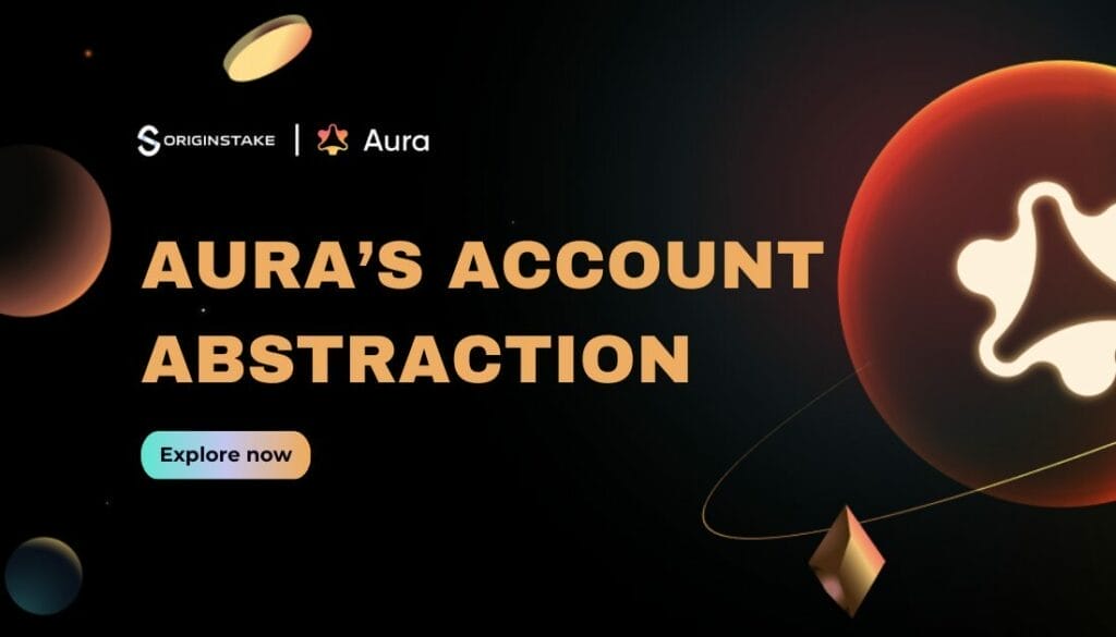 Bringing Account Abstraction to Cosmos with AuraNetwork