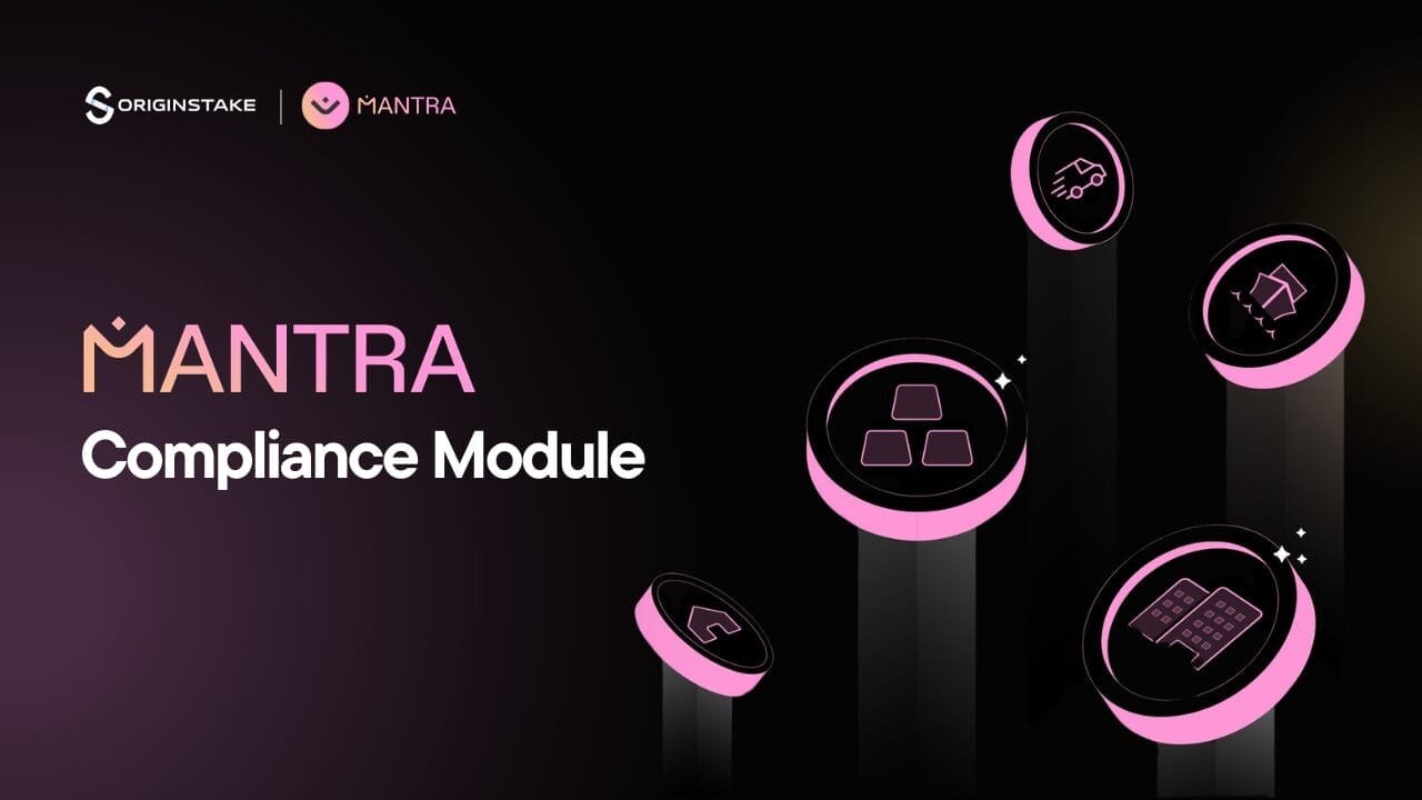 MANTRA Compliance Module: Ensuring Regulatory Adherence in Blockchain