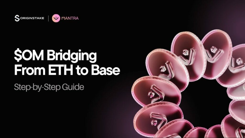 Step-by-step Guide on How to Bridge OM Tokens from Ethereum (ETH) to Base Network