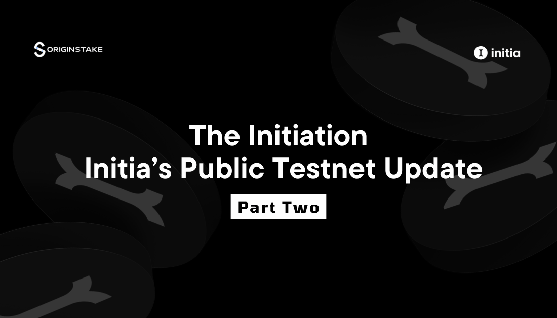 The Initiation - Initia's Public Tetsnet Update Part Two