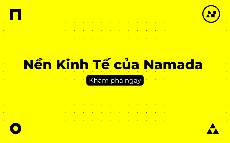 Tìm hiểu về nền kinh tế của Namada