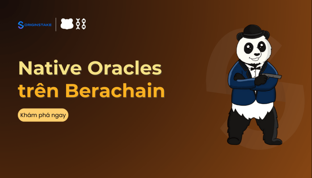 Khám phá Native Oracle trên Berachain