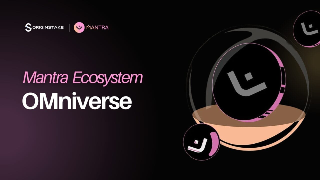 Introducing the OMniverse (MANTRA Ecosystem)