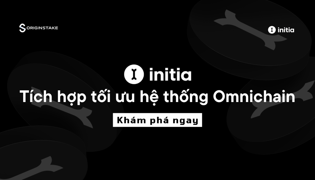 Initia: Tích Hợp Tối Ưu Các Hệ Thống Omnichain Đổi Mới Web3