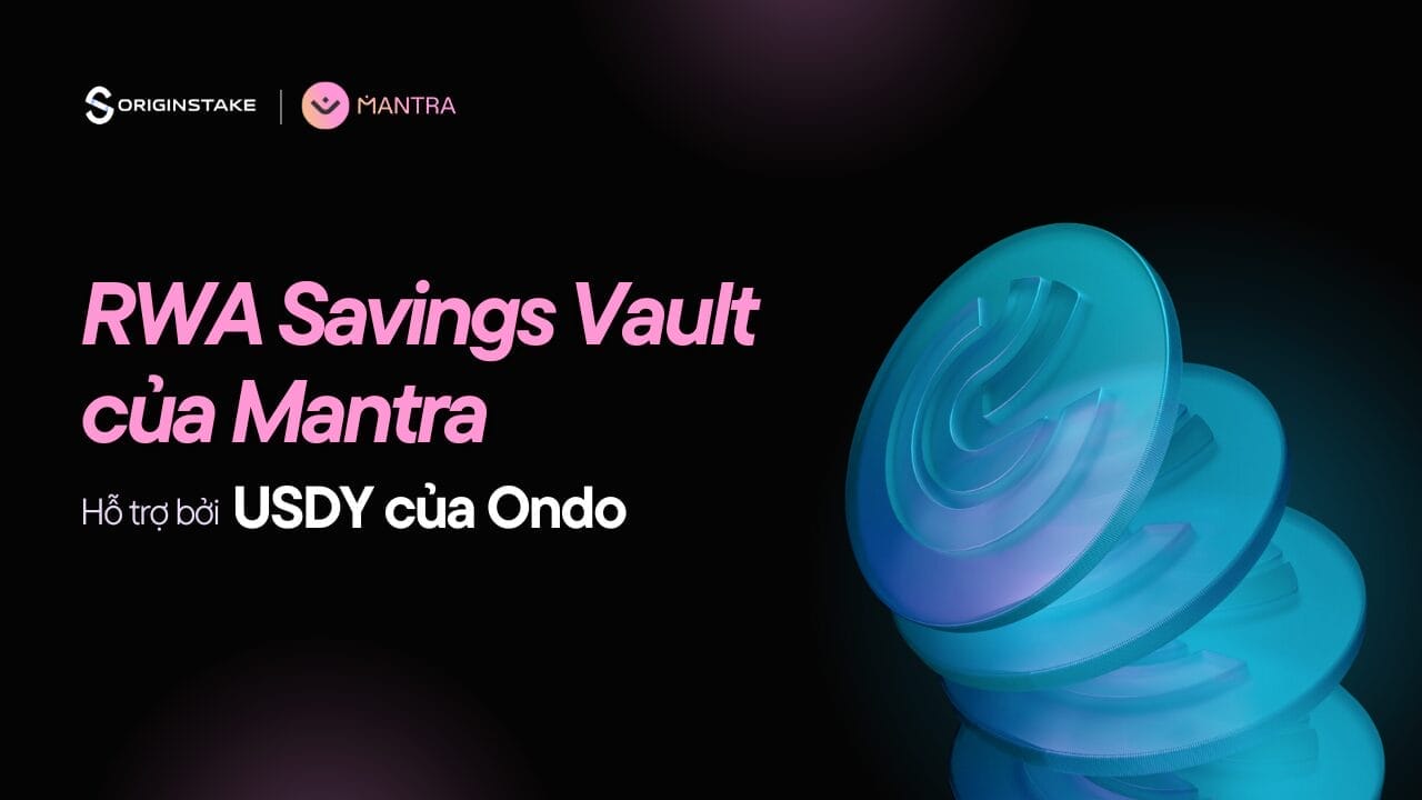 RWA Savings Vault: Sự Kết Hợp Giữa Tài Chính Truyền Thống và DeFi