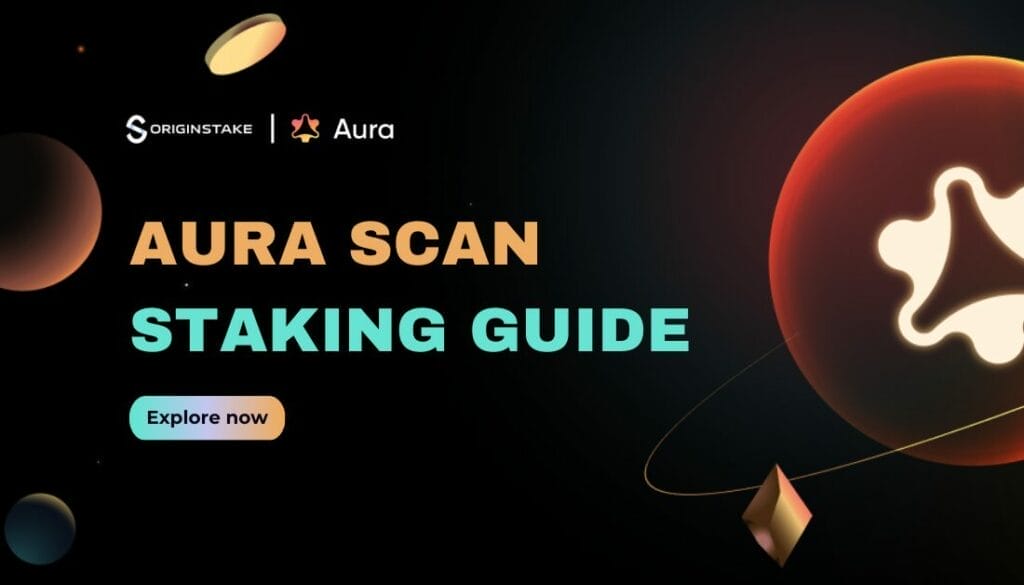 Staking guide on AuraScan