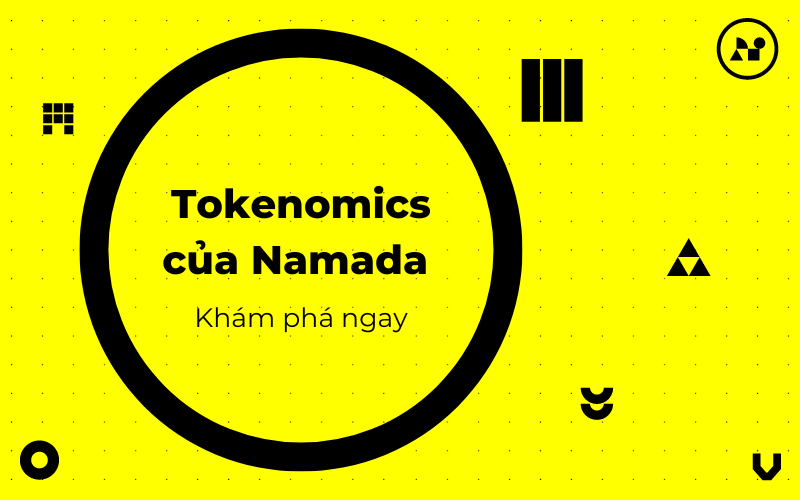 Khám phá hệ thống tokenomics của NAMADA