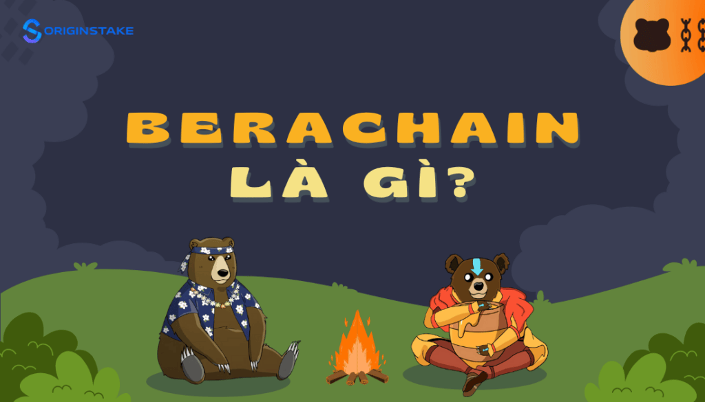 Berachain là gì? Tất cả những gì bạn cần biết về vũ trụ ‘Bong Bears'