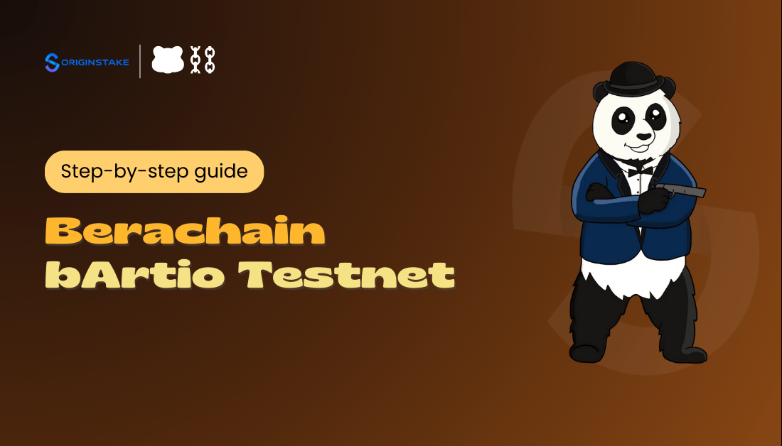 A Step-by-step Guide to Berachain bArtio Testnet