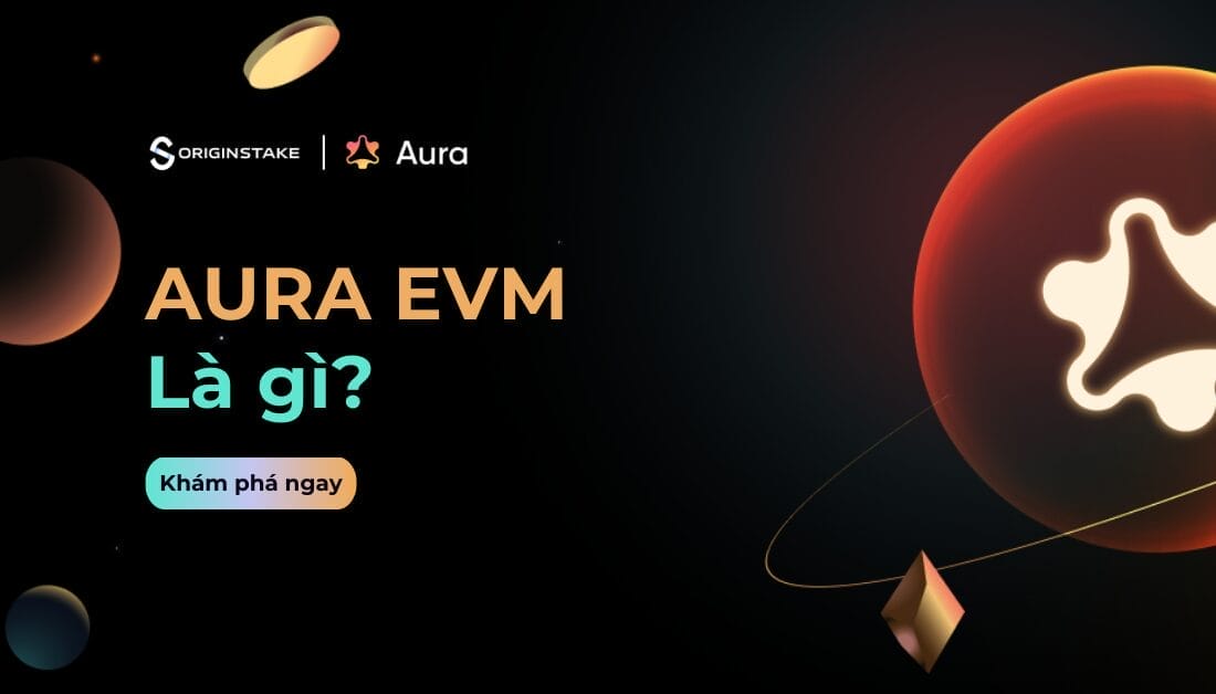 Aura EVM Cách Mạng Hóa Phát Triển Web3