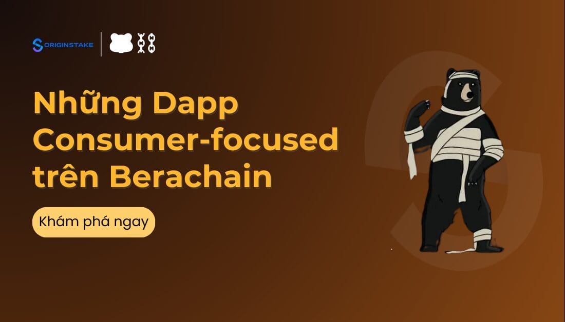 Những Dapp Consumer-Focused trên Berachain